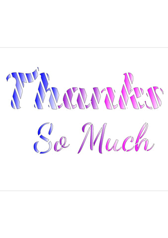 CLEARANCE - Geometric Striped Thanks So Much Stencil