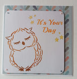 It's Your Day Owl Stencil