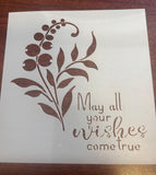 May all your wishes come true flower stencil