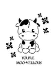 You're Moo-vellous