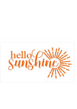 Hello Sunshine stencil