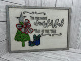 Most Wonderful time of the year plaque MDF Plaque / Sign