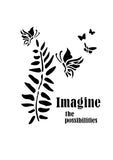 CLEARANCE - Imagine the Possibilities Stencil