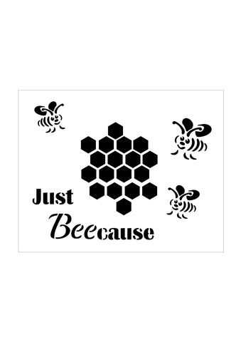 Honeycomb, bees and Just BeeCause stencil