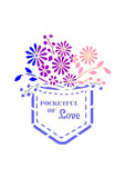 Pocketful of Love Stencil