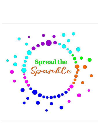 Spread the Sparkle stencil
