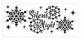 Stencil with snowflakes and the text Silent Night - for Christmas cards size DL  