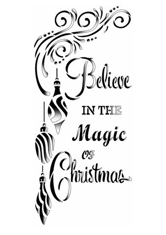 Chrtismas Stencil with baubles and  text - Believe in the magic of Christmas