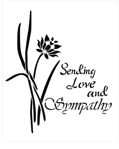 Sympathy Stencil - flower with text reads Sending Love and Sympathy