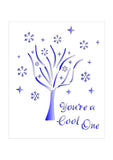 4 Seasons Tree Stencil  - Your'e a Cool one  Winter Tree