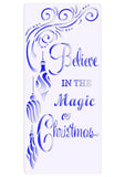 Christmas Stencil Card reads 'Believe in the Magic of Christmas'