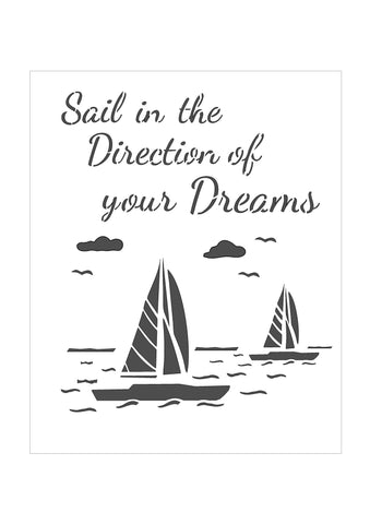 Sail in the Direction of Your Dreams