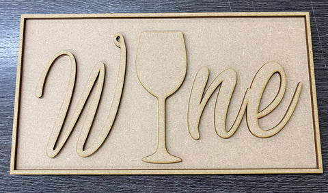 MDF Wine Plaque, Sign, wall-hanging ready to decorate